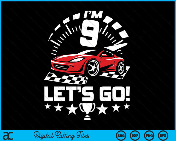 Kids 9 Year Old Race Car 9th Birthday Racing Racecar SVG PNG Digital Printable Files