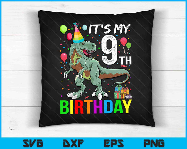 Kids 9 Year Old 9th Birthday Boy T Rex Dinosaur SVG PNG Digital Cutting Files