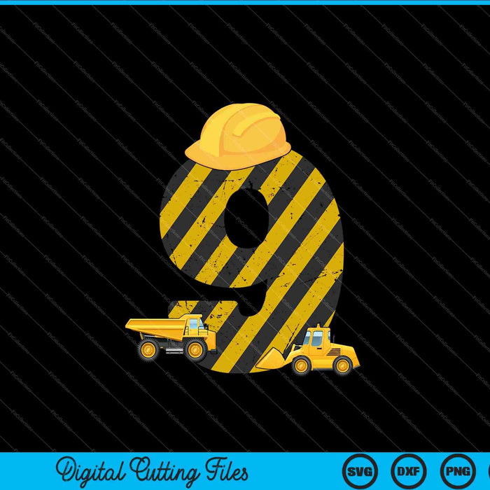 Kids 9th Birthday Digger 9 Years Builder Excavator SVG PNG Cutting Printable Files