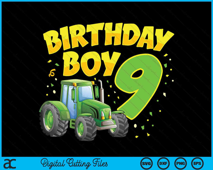 Kids 9th Birthday Boy 9 Year Old Farm Truck Tractor Party SVG PNG Digital Cutting File