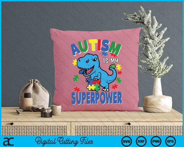 Kids Autism Is My Superpower Funny Awareness Boy Toddler SVG PNG Digital Printable Files