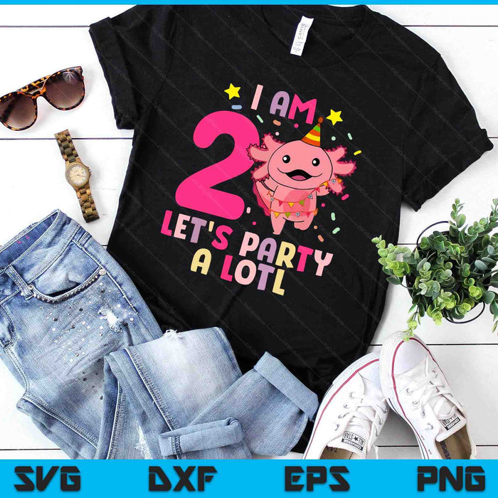 Kids Axolotl 2nd Birthday Shirt - I m 2 Lets Party Alotl SVG PNG Digital Printable Files