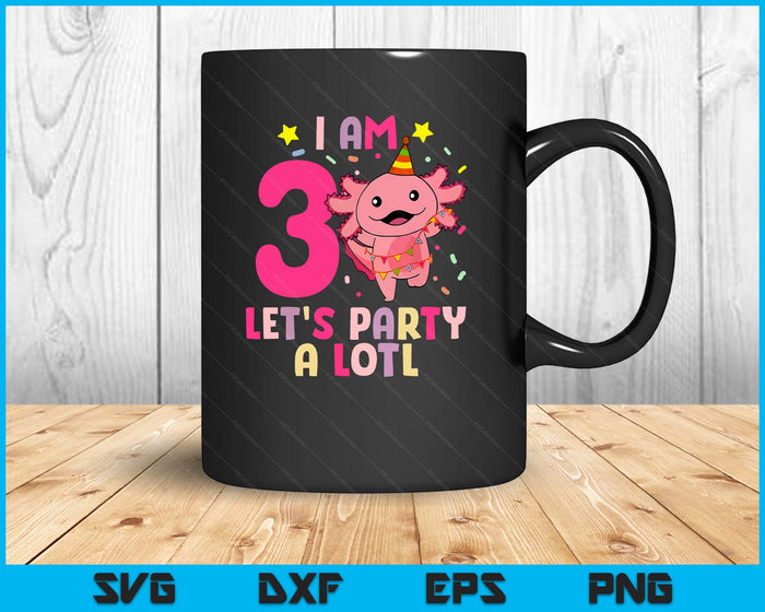 Kids Axolotl 3rd Birthday Shirt - I m 3 Lets Party Alotl SVG PNG Digital Printable Files