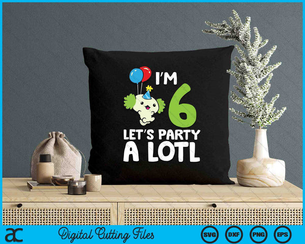 Kids Axolotl 6th Birthday Axolotl I'm 6 Lets Party A Lotl Axolotl SVG PNG Digital Printable Files