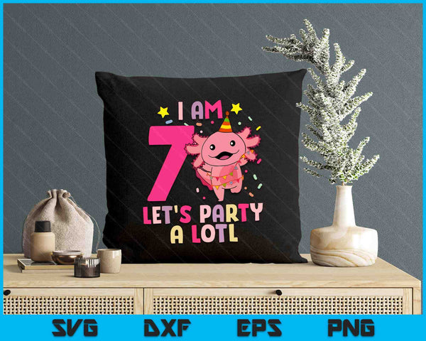 Kids Axolotl 7th Birthday Shirt - I m 7 Lets Party Alotl SVG PNG Digital Printable Files