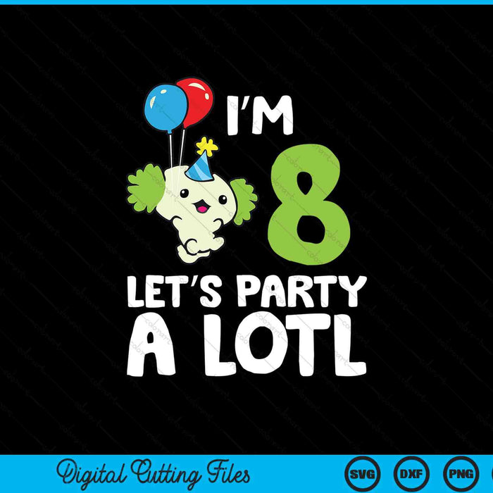 Kids axolotl 8th birthday axolotl I'm 8 lets party SVG cut file