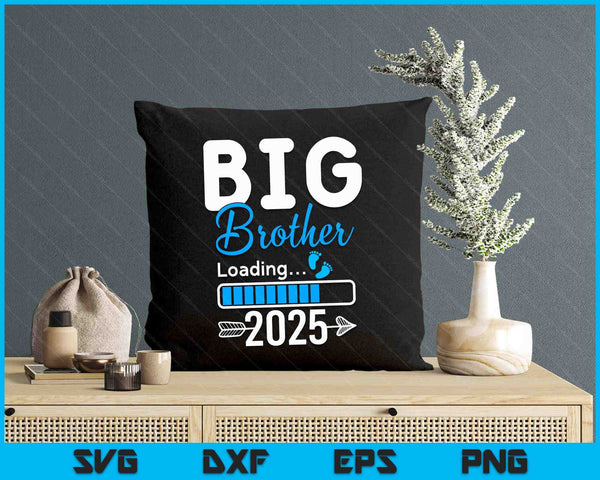 Kids Big Brother Loading 2025 Promoted To Big Brother 2025 SVG PNG Digital Printable Files