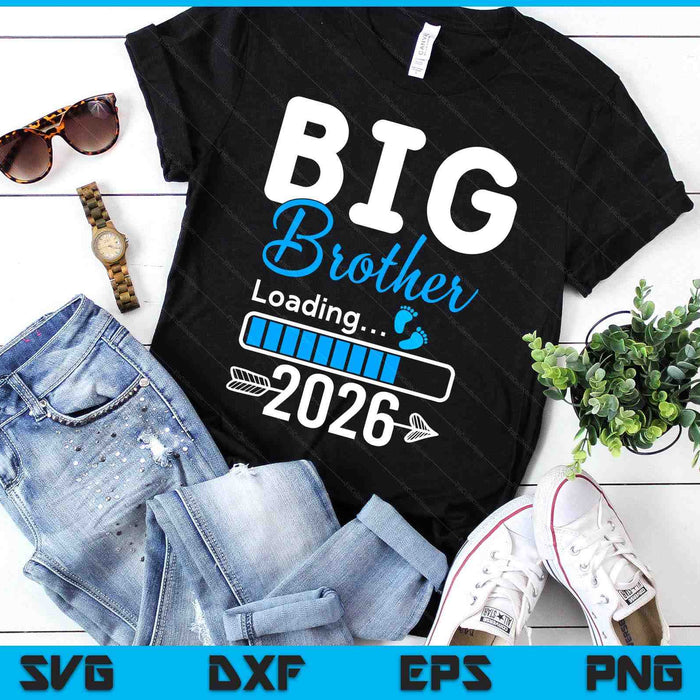 Kids Big Brother Loading 2026, Promoted To Big Brother 2026 SVG PNG Digital Printable Files