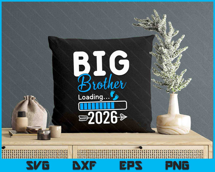 Kids Big Brother Loading 2026, Promoted To Big Brother 2026 SVG PNG Digital Printable Files