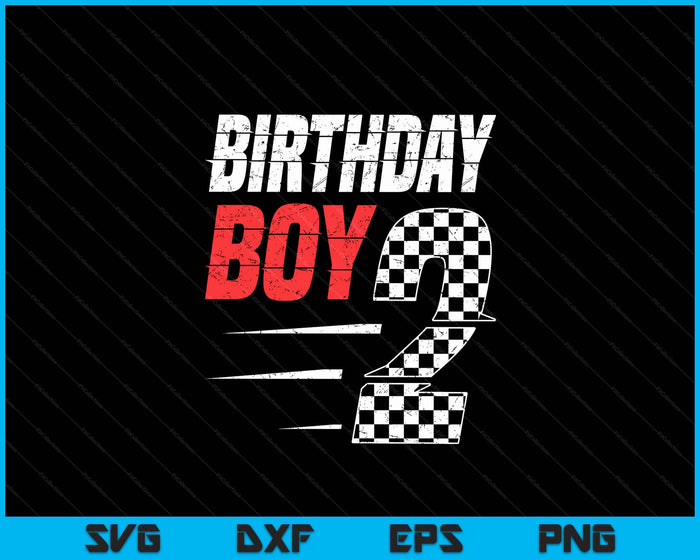 Kids Birthday Boy 2 Two Racing Flag 2nd Birthday Race Car Toddler SVG PNG Digital Printable Files