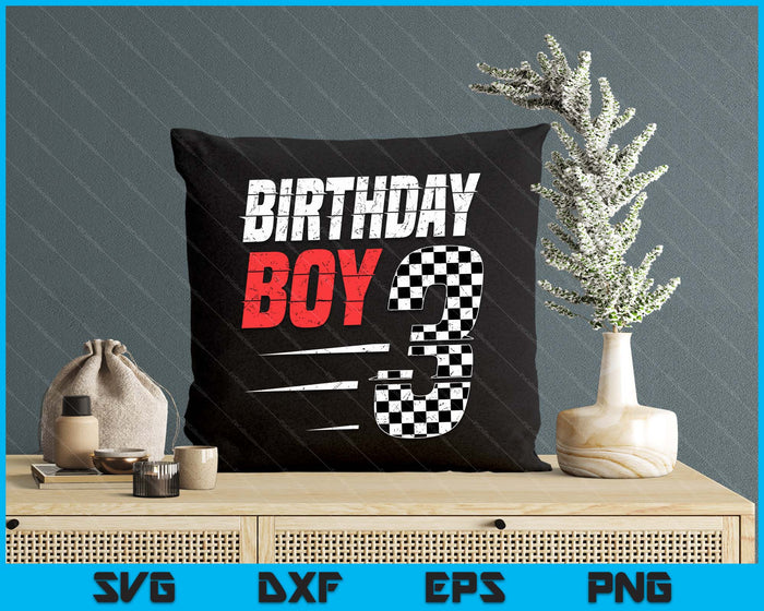 Kids Birthday Boy 3 Three Racing Flag 3rd Birthday Race Car SVG PNG Digital Cutting Files