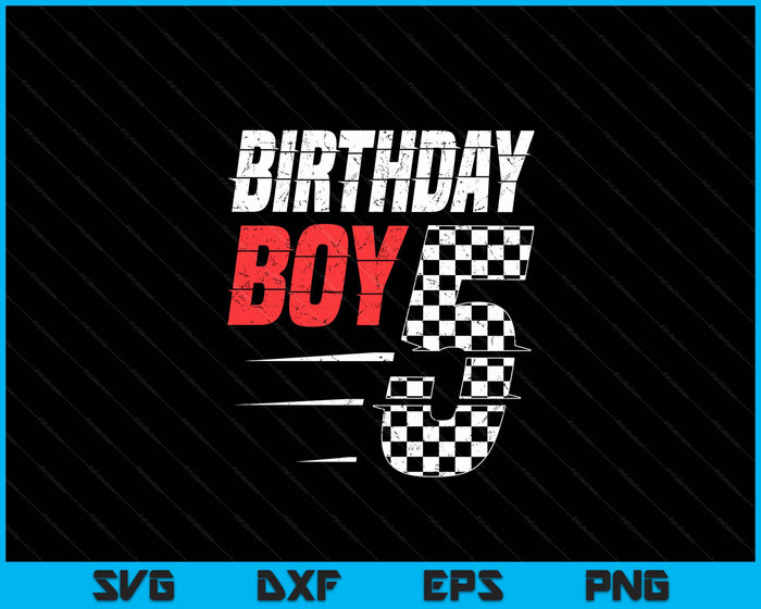 Kids Birthday Boy 5 Five Racing Flag 5th Birthday Race Car SVG PNG Digital Cutting Files