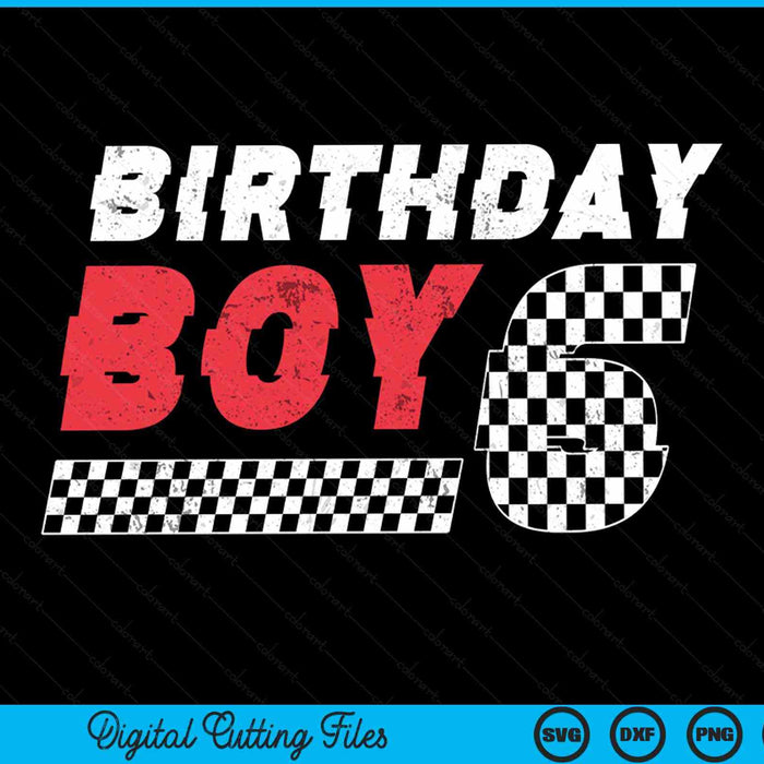 Kids Birthday Boy 6 Six Racing Flag 6th Birthday Race Car Toddler SVG PNG Digital Cutting File