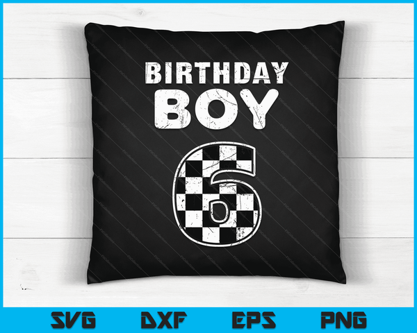 Kids Birthday Boy 6 Two Race Car 6th Birthday Racing Car Driver SVG PNG Digital Cutting Files