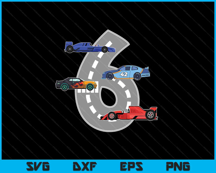 Kids Birthday Party Boy 6 Six Race Car 6th Driver Racing Car SVG PNG Digital Printable Files