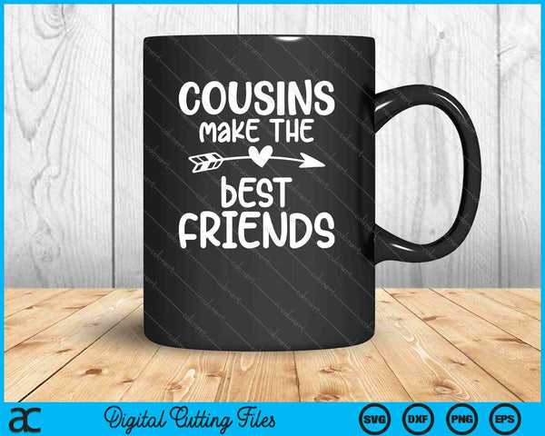 Kids Cousins Make the Best Friends Toddler Crew SVG PNG Cutting Printable Files