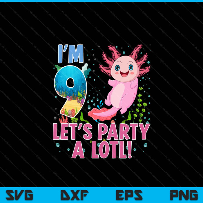 Kids Cute Axolotl Motif 9 year old Axolotl Lover 9th Birthday SVG PNG Digital Printable Files