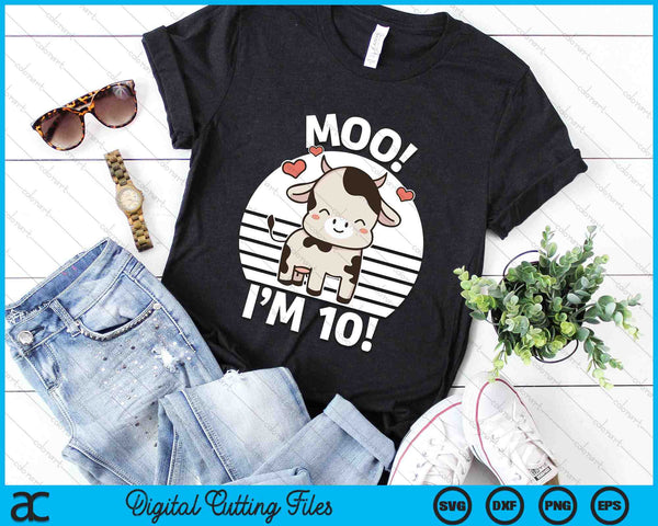 Kids Farm Outfit 10th Birthday Moo I'm 10! SVG PNG Digital Printable Files