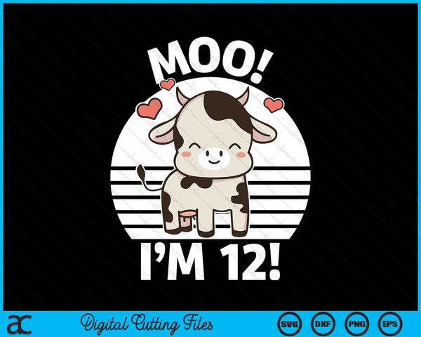 Kids Farm Outfit 12th Birthday Moo I'm 12! SVG PNG Digital Printable Files
