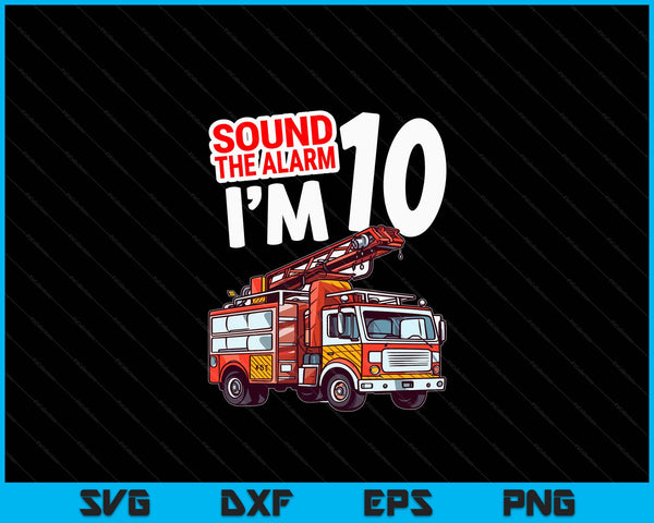 Kids Fire Truck 10 Year Old Firefighter 10th Birthday Boy Toddler SVG PNG Digital Cutting File