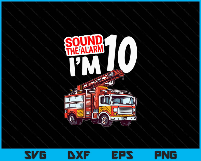 Kids Fire Truck 10 Year Old Firefighter 10th Birthday Boy Toddler SVG PNG Digital Cutting File