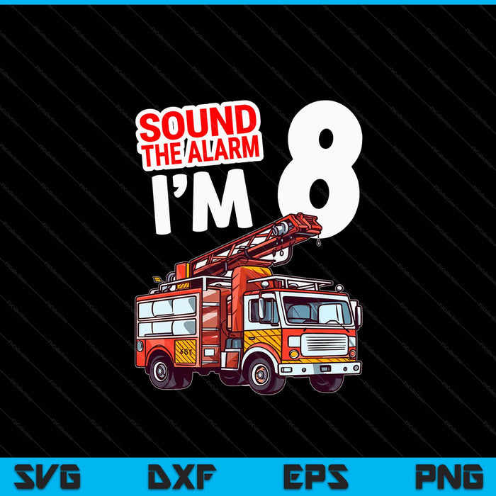 Kids Fire Truck 8 Year Old Firefighter 8th Birthday Boy Toddler SVG PNG Digital Cutting File