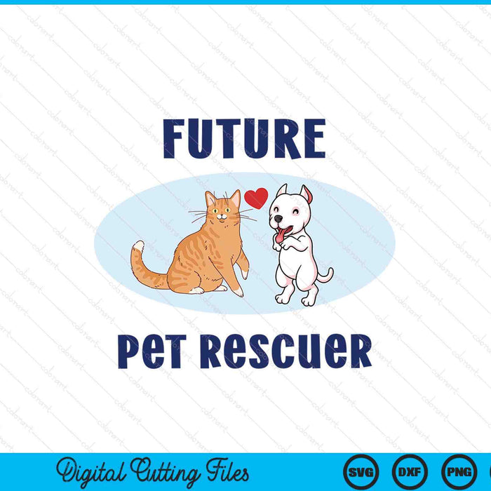 Kids Future Pet Rescuer Kids Dog Rescue Animal Lover Kids SVG PNG Digital Cutting File