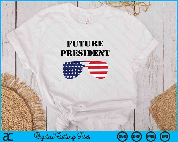 Kids Future President Toddler Boys Presidents Day US Sunglasses SVG PNG Digital Printable Files