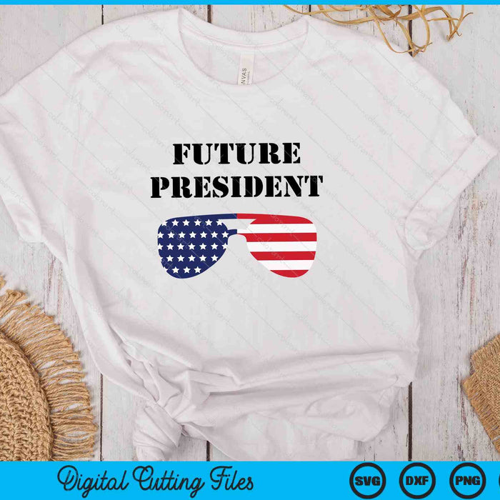 Kids Future President Toddler Boys Presidents Day US Sunglasses SVG PNG Digital Printable Files