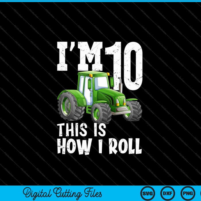 Kids Green Farm Tractor 10th Birthday Party SVG PNG Cutting Printable Files