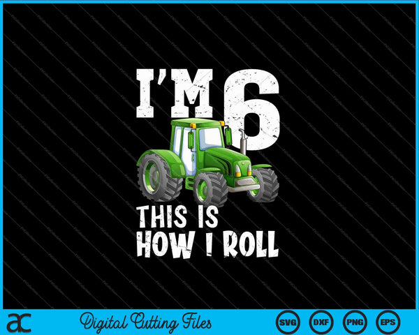 Kids Green Farm Tractor 6th Birthday Party SVG PNG Cutting Printable Files