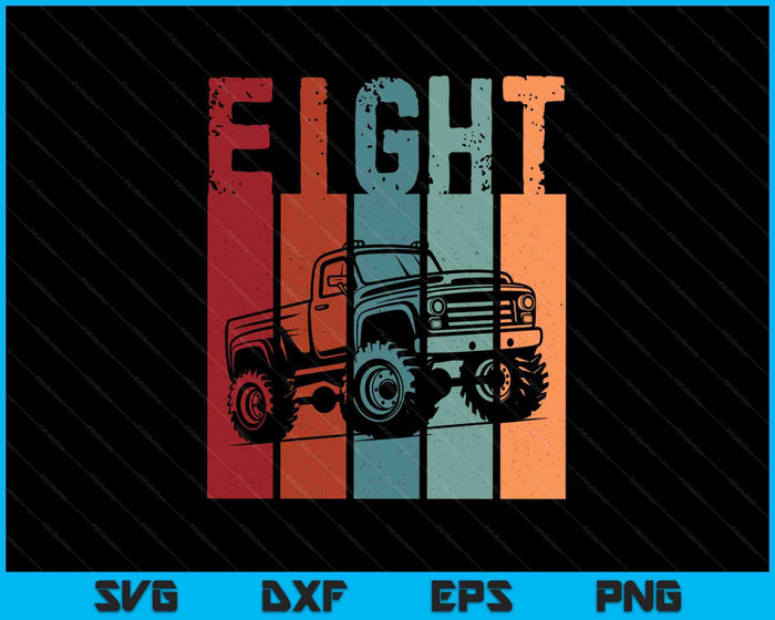 Kids I'm 8 This Is How I Roll Monster Truck 8th Birthday SVG PNG Digital Cutting Files