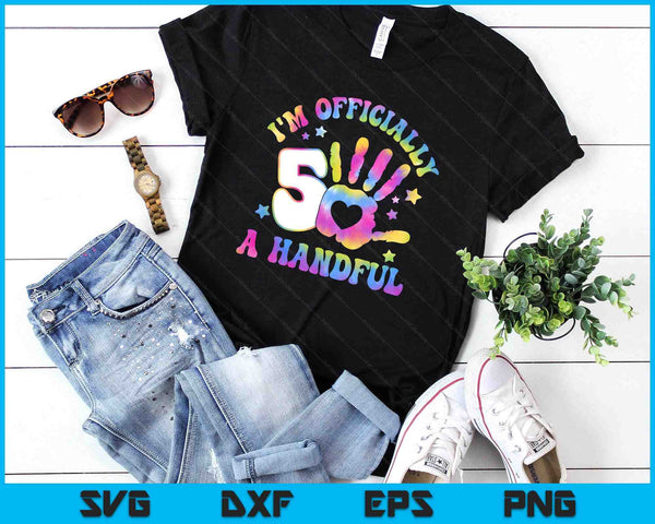 Kids I'm Officially A Handful 5th Birthday Party Funny Five SVG PNG Digital Printable Files