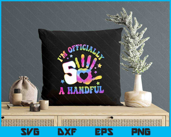 Kids I'm Officially A Handful 5th Birthday Party Funny Five SVG PNG Digital Printable Files