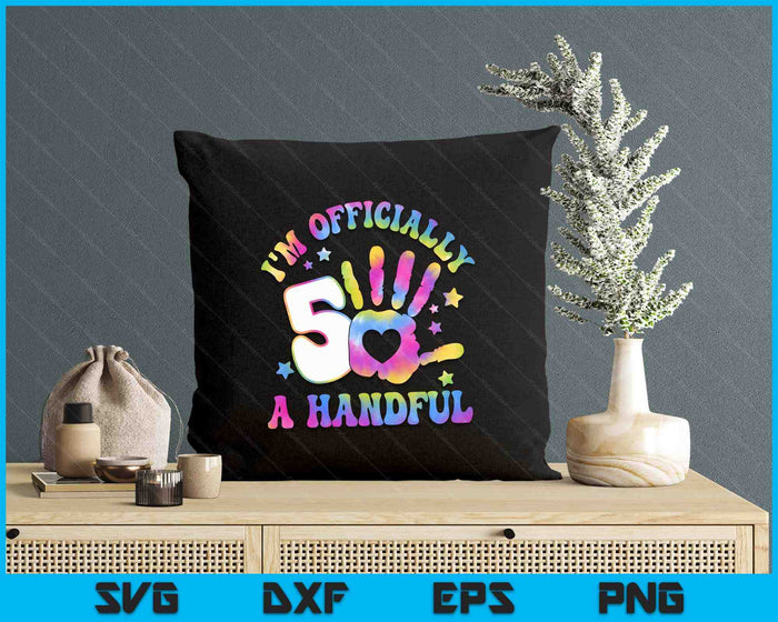 Kids I'm Officially A Handful 5th Birthday Party Funny Five SVG PNG Digital Printable Files