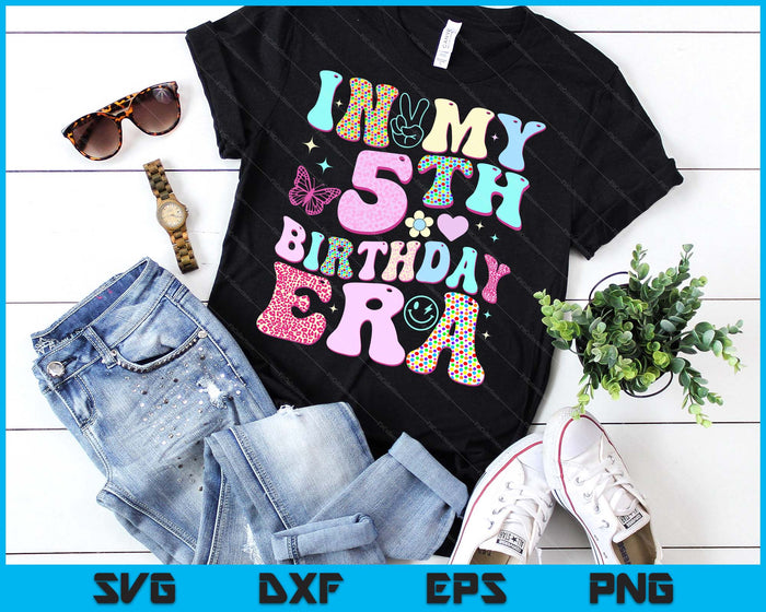 Kids In My 5th Birthday Era Girl Gifts Fifth Bday 5 Year Old SVG PNG Digital Printable Files