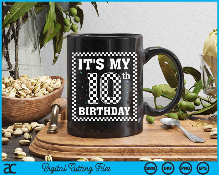 Kids It's My 10th Birthday Boy 10 Ten Racing Car Flag Race Car SVG PNG Digital Cutting File