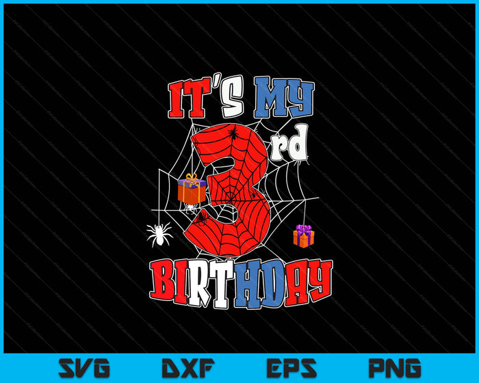 Kids It's My 3rd Birthday Spider Theme Party 3 Year Old Boys SVG PNG Digital Printable Files