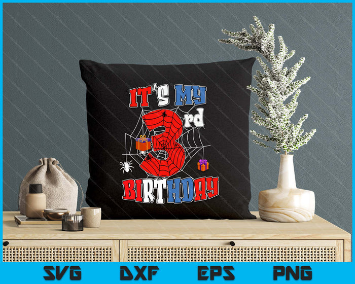 Kids It's My 3rd Birthday Spider Theme Party 3 Year Old Boys SVG PNG Digital Printable Files