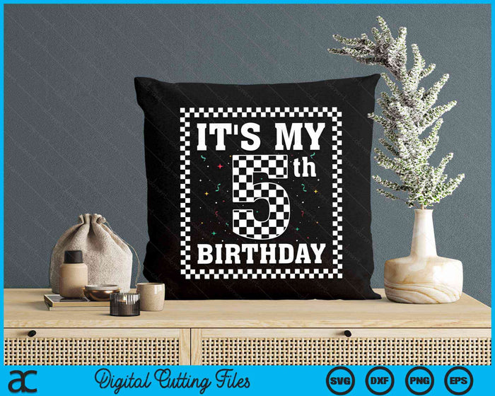 Kids It's My 5th Birthday Boy 5 Five Racing Car Flag Race Car SVG PNG Digital Cutting File