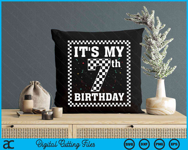 Kids It's My 7th Birthday Boy 7 Seven Racing Car Flag Race Car SVG PNG Digital Cutting File