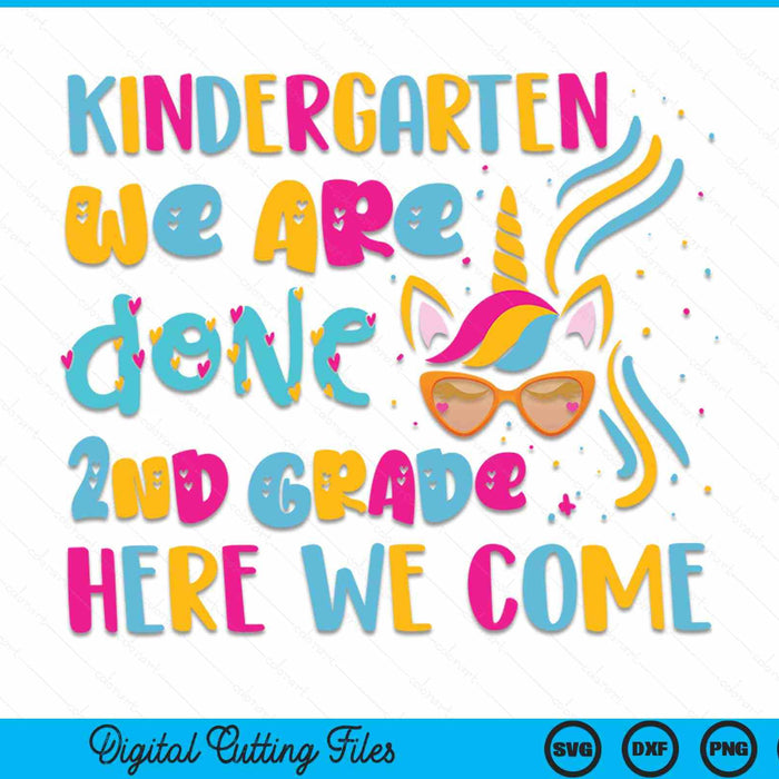 Kids kindergarten done 2nd grade last day of school graduation SVG cut file