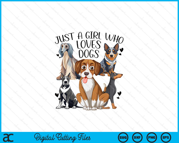 Kids Puppy Dog Lover Just A Girl Who Loves Dogs SVG PNG Digital Cutting File