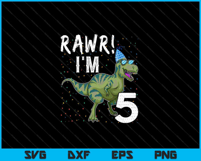 Kids Rawr ik ben 5 5e verjaardag partij T Rex dinosaurus SVG PNG snijden afdrukbare bestanden