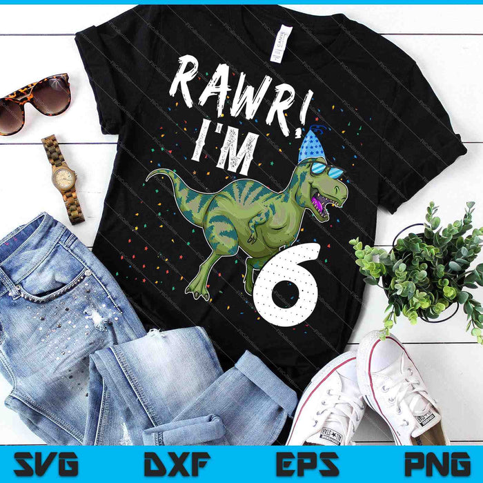 Niños Rawr Tengo 6 6o fiesta de cumpleaños T Rex Dinosaurio SVG PNG Cortando archivos imprimibles
