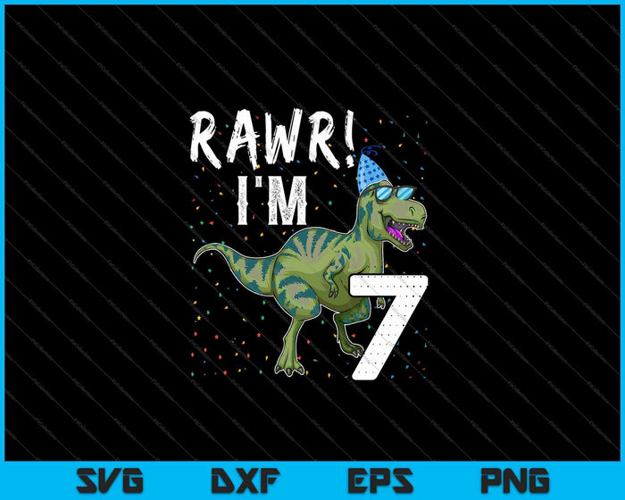 Niños Rawr Tengo 7 7a fiesta de cumpleaños T Rex Dinosaurio SVG PNG Cortando archivos imprimibles