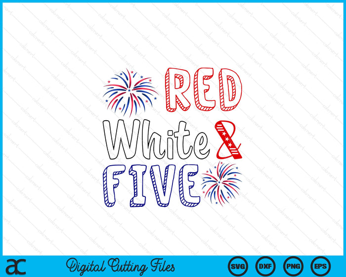 Kids Red White & Five 5th Birthday 4th Of July Independence Day SVG PNG Digital Cutting File