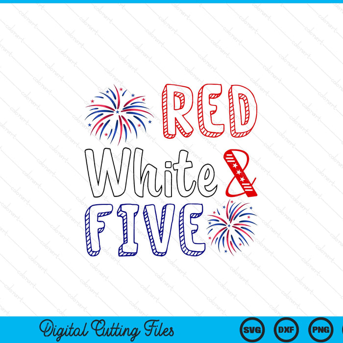 Kids red white five 5th birthday 4th of July Independence Day SVG cut file
