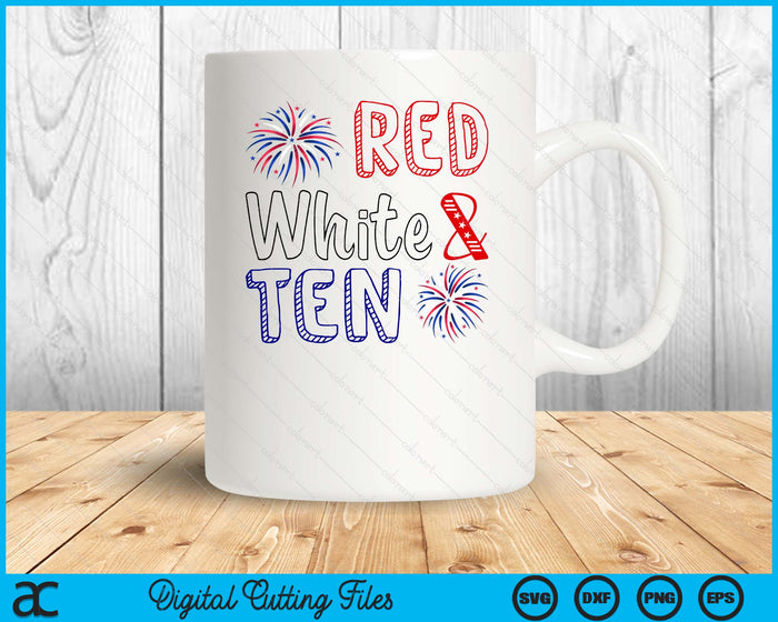 Kids Red White & Ten 10th Birthday 4th Of July Independence Day SVG PNG Digital Cutting File