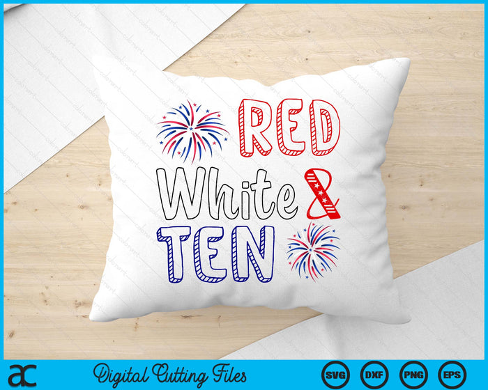 Kids Red White & Ten 10th Birthday 4th Of July Independence Day SVG PNG Digital Cutting File